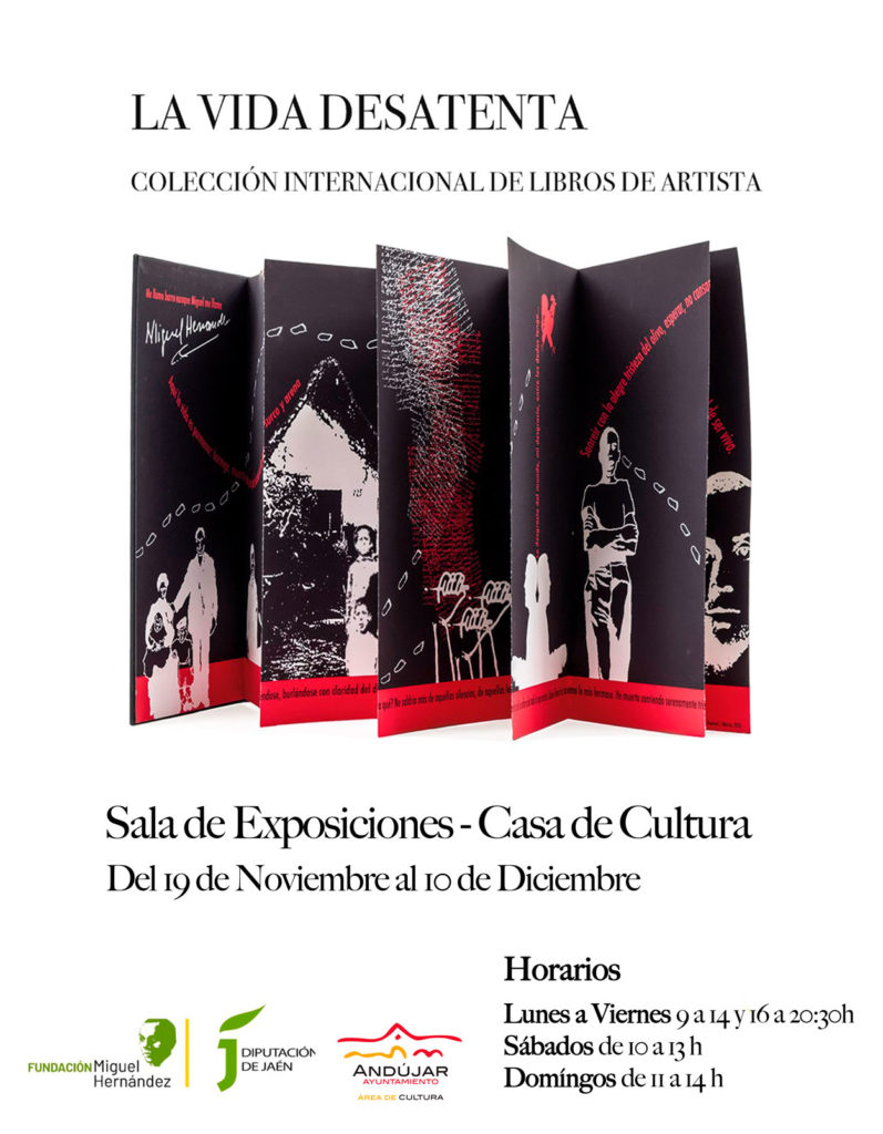 EXPOSICIÓN “MIGUEL HERNÁNDEZ. LIBROS DEL ARTISTA” Y EXPOSICIÓN “MIGUEL HERNÁNDEZ. 111/1 PERITO EN LUNAS