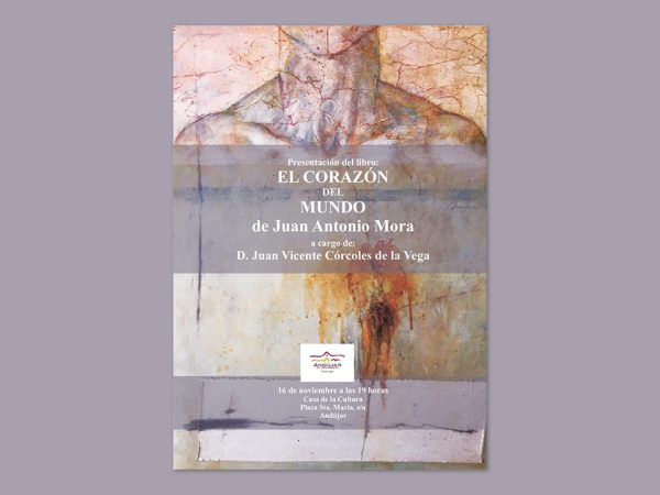 LIBRO 'EL CORAZÓN DEL MUNDO' DE JUAN ANTONIO MORA