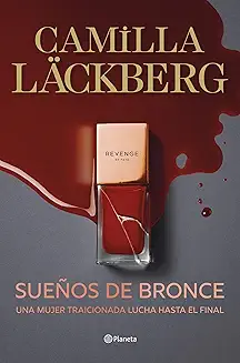 sueños de bronce camila läcberg